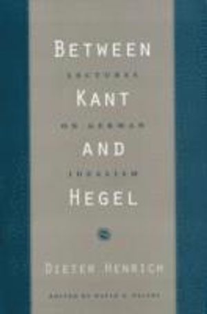 Between Kant and Hegel