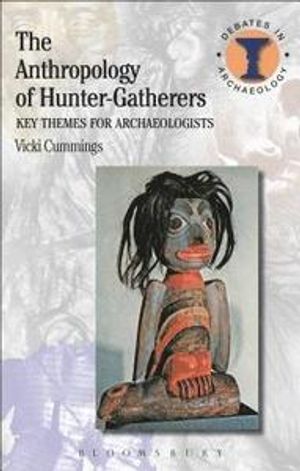 The Anthropology of Hunter-Gatherers | 1:a upplagan