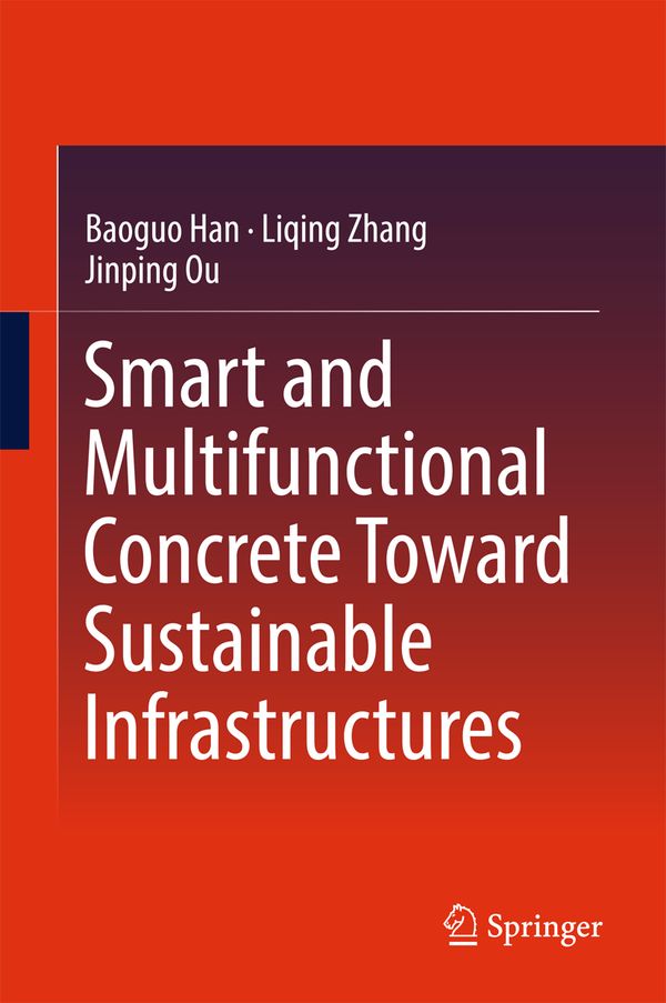 Smart and Multifunctional Concrete Toward Sustainable Infrastructures | 1:a upplagan
