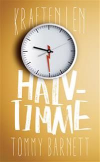 Kraften i en halvtimme | 1:a upplagan