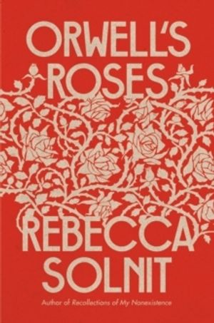 Orwell's Roses