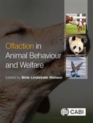 Olfaction in Animal Behaviour and Welfare