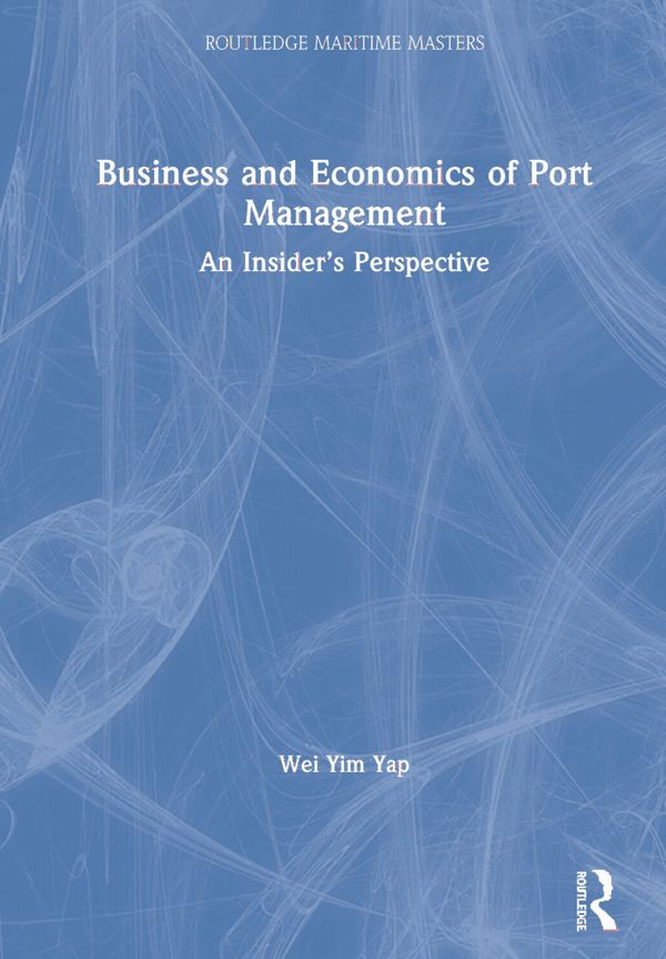 Business and Economics of Port Management | 1:a upplagan