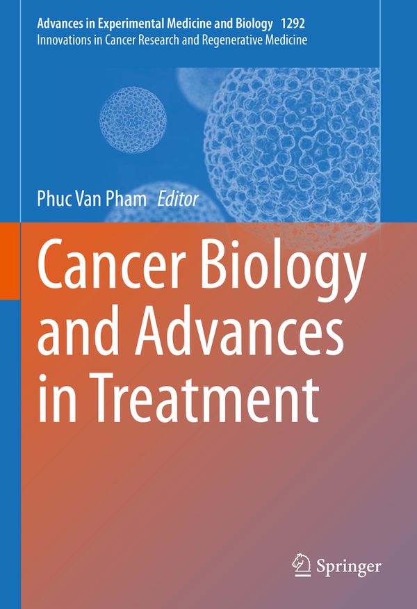 Cancer Biology and Advances in Treatment | 1:a upplagan