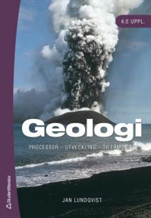 Geologi : processer - utveckling - tillämpning | 4:e upplagan