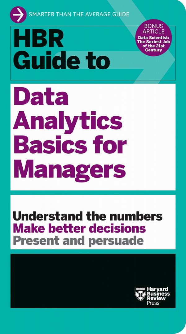 Hbr Guide to Data Analytics Basics for Managers | 0:e upplagan