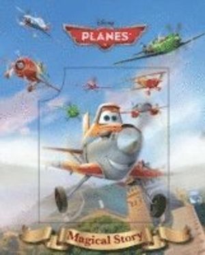 Disney planes magical story