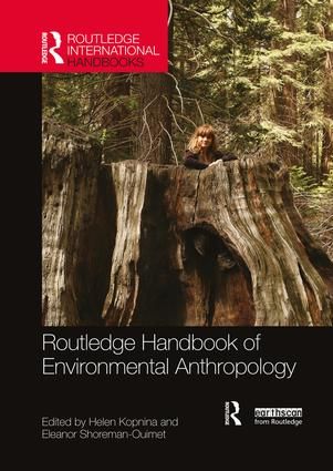 Routledge Handbook of Environmental Anthropology | 0:e upplagan