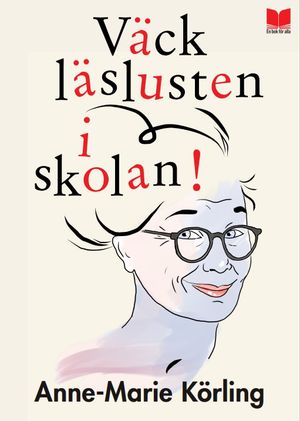 Väck läslusten i skolan! | 1:a upplagan