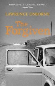 The Forgiven - Lawrence Osborne