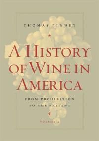 A History of Wine in America | 2:a upplagan