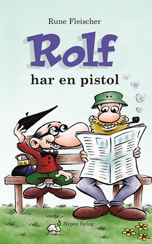 Rolf har en pistol