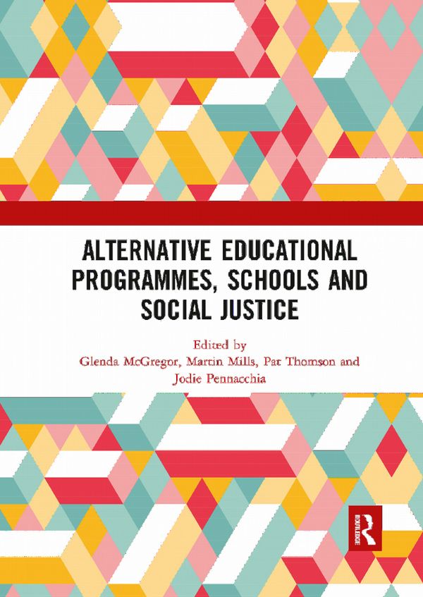 Alternative Educational Programmes, Schools and Social Justice | 1:a upplagan