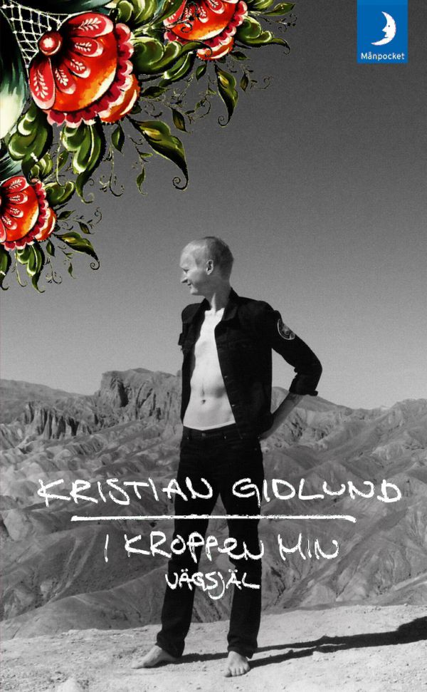 I kroppen min : vägsjäl | 1:a upplagan