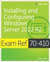 Installing and Configuring Windows Server® 2012 R2