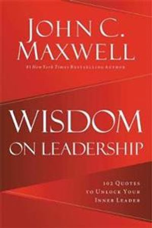 Wisdom on Leadership