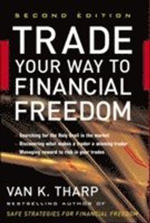 Trade Your Way to Financial Freedom |  2:e upplagan