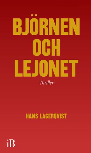 Björnen och lejonet | 1:a upplagan