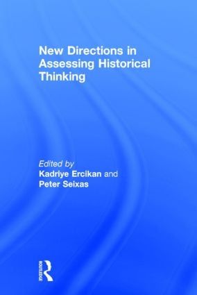 New Directions in Assessing Historical Thinking | 0:e upplagan