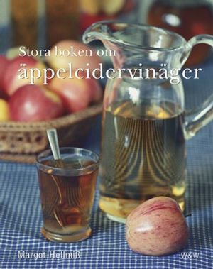 Stora boken om äppelcidervinäger