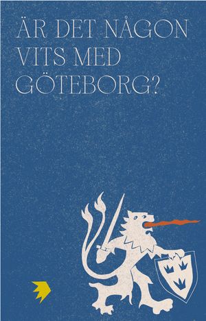 Är det nån vits med Göteborg? | 1:a upplagan