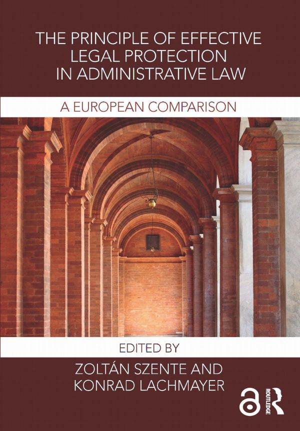 The Principle of Effective Legal Protection in Administrative Law | 1:a upplagan