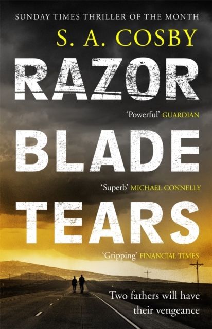 Razorblade Tears - The Sunday Times Thriller of the Month from the author o | 0:e upplagan