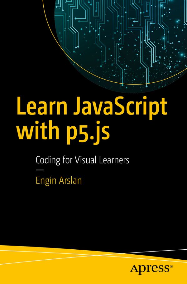 Learn JavaScript with p5.js | 1:a upplagan