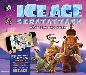 Ice Age. Scratattack : väck liv i flocken! | 1:a upplagan