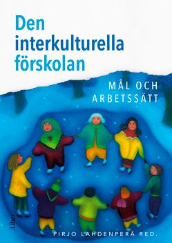 Den interkulturella förskolan | 1:a upplagan