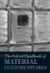 The Oxford Handbook of Material Culture Studies
