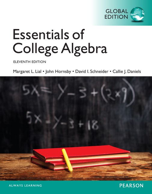 Essentials of College Algebra, Global Edition | 11:e upplagan