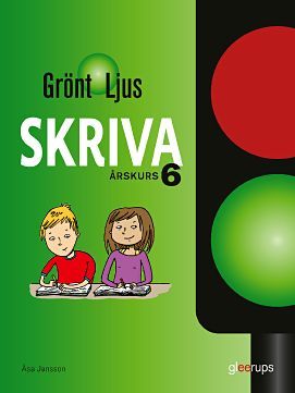 Grönt ljus Skriva åk 6 | 1:a upplagan