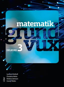 Matematik grundvux delkurs 3 | 1:a upplagan