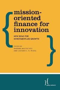 Mission-oriented Finance for Innovation | 0:e upplagan