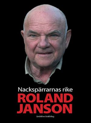 Nackspärrarnas rike : en tidsresa och scener från Psykiatriska kliniken | 1:a upplagan