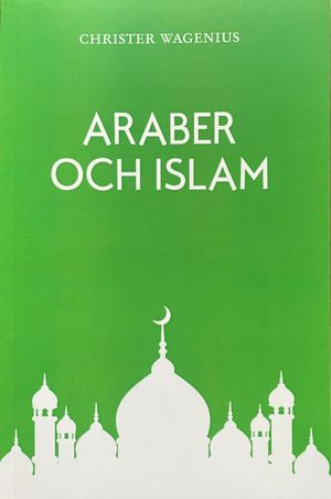 ARABER OCH ISLAM | 1:a upplagan