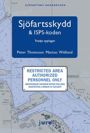 Sjöfartsskydd & ISPS-koden | 3:e upplagan