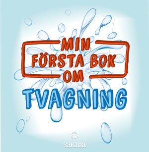 Min första bok om - Tvagning | 1:a upplagan