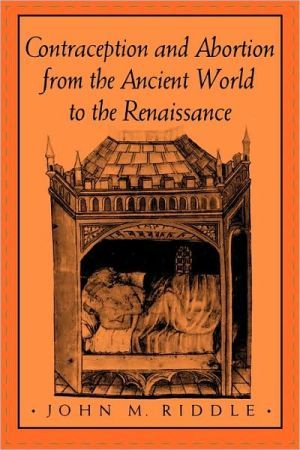 Contraception and Abortion from the Ancient World to the Renaissance