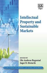 Intellectual Property and Sustainable Markets