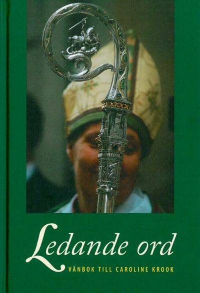 Ledande ord - en vänbok till Caroline Krook | 0:e upplagan