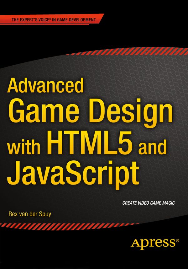 Advanced Game Design with HTML5 and JavaScript | 1:a upplagan