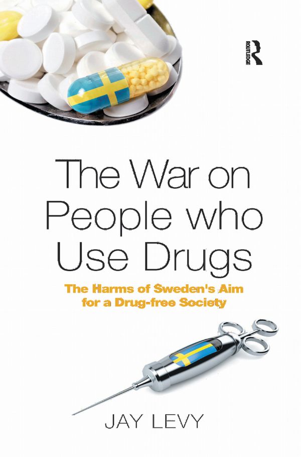 The War on People who Use Drugs | 1:a upplagan