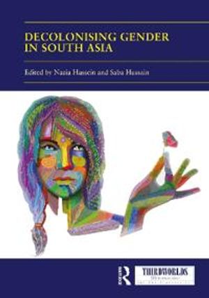 Decolonising Gender in South Asia | 1:a upplagan