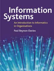 Information Systems an Introduction to Informatics in Organizations