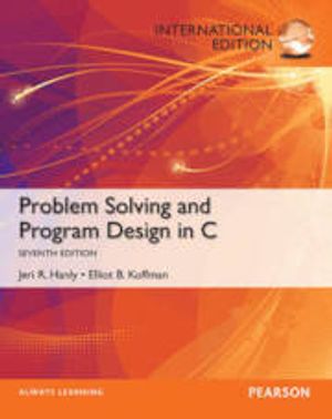 Problem Solving and Program Design in C: International Edition | 7:e upplagan