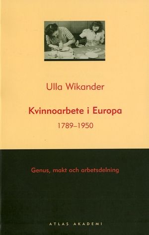 Kvinnoarbete i Europa | 1:a upplagan