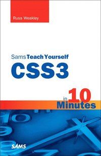 Sams Teach Yourself CSS3 in 10 Minutes