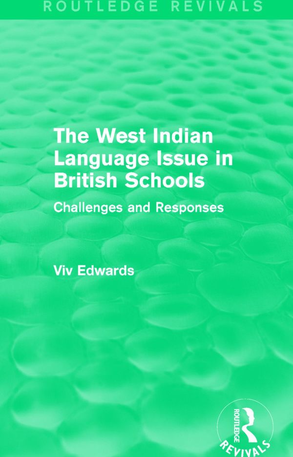 The West Indian Language Issue in British Schools (1979) | 1:a upplagan